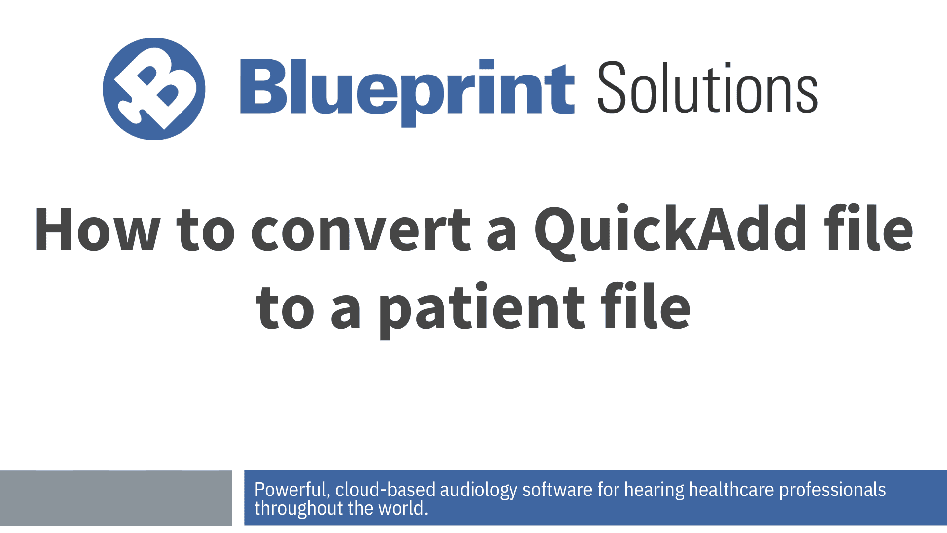 How to convert a QuickAdd file to a patient file